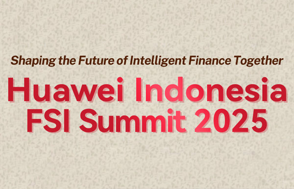 長亮科技受邀出席華為印尼金融峰會2025，以智能核心助力金融行業邁向現代化